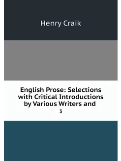 English Prose Selections with Critic