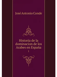 Historia de la dominacion de los Arab