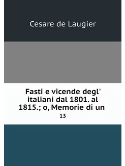 Fasti e vicende degl' italiani dal 18