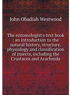 The entomologist's text book an int