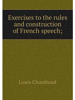 Exercises to the rules and constructi