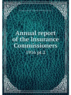 Annual report of the Insurance Commis