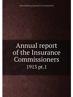 Annual report of the Insurance Commis