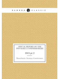 Annual report of the Insurance Commis