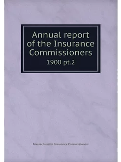 Annual report of the Insurance Commis