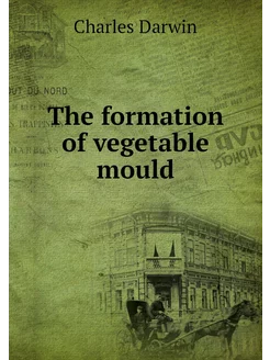 The formation of vegetable mould