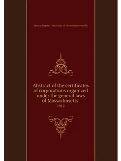 Abstract of the certificates of corpo