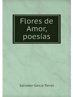 Flores de Amor, poesías