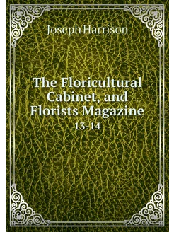 The Floricultural Cabinet, and Floris