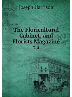 The Floricultural Cabinet, and Floris