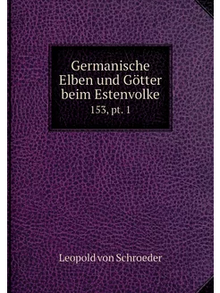 Germanische Elben und Götter beim Est