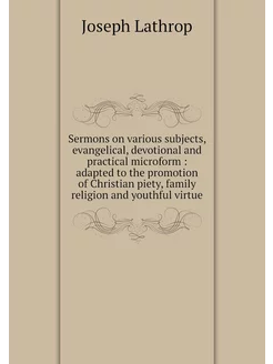 Sermons on various subjects, evangeli