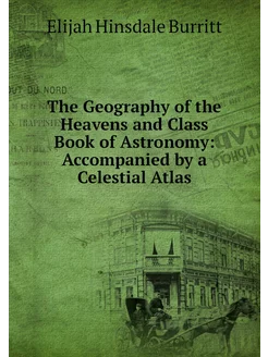 The Geography of the Heavens and Clas