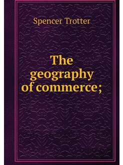 The geography of commerce