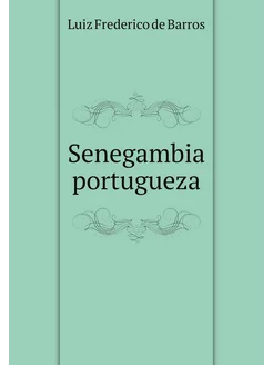 Senegambia portugueza