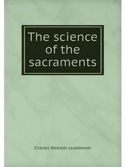 The science of the sacraments