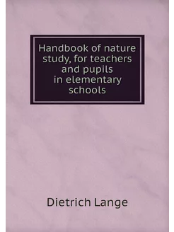 Handbook of nature study, for teacher