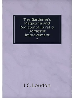 The Gardener's Magazine and Register