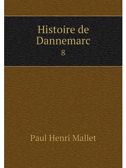 Histoire de Dannemarc. 8