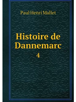 Histoire de Dannemarc. 4