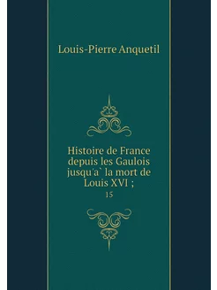 Histoire de France depuis les Gaulois