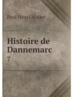 Histoire de Dannemarc. 7