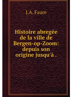 Histoire abregée de la ville de Berge