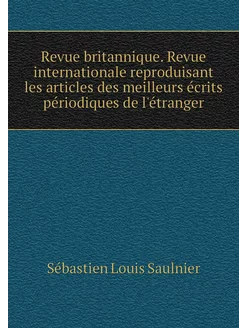 Revue britannique. Revue internationa