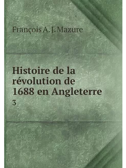 Histoire de la révolution de 1688 en