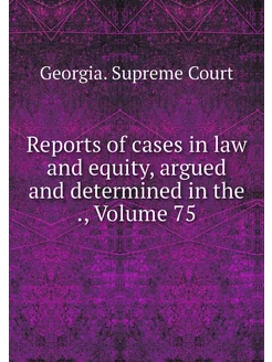 Reports of cases in law and equity, a