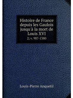 Histoire de France depuis les Gaulois