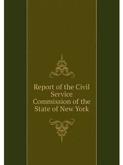 Report of the Civil Service Commissio