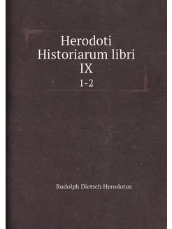 Herodoti Historiarum libri IX. 1-2