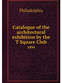 Catalogue of the architectural exhibi