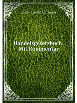 Handelsgesetzbuch Mit Kommentar