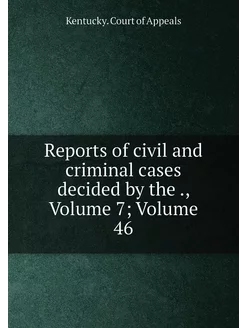 Reports of civil and criminal cases d