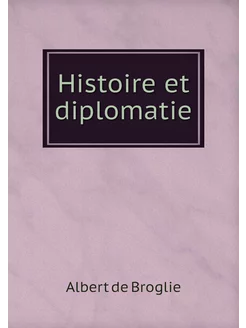 Histoire et diplomatie