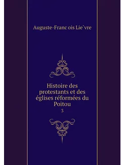 Histoire des protestants et des égli