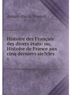 Histoire des Français des divers état