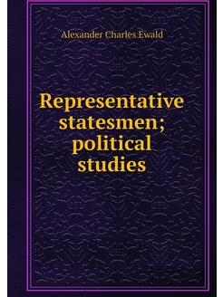 Representative statesmen political s