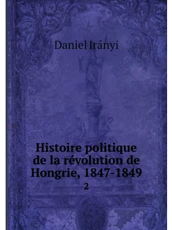 Histoire politique de la révolution d