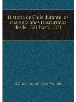 Historia de Chile durante los cuarent