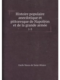 Histoire populaire anecdotique et pit