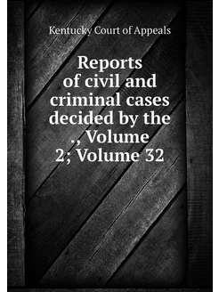 Reports of civil and criminal cases d