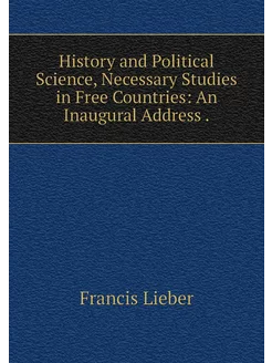 History and Political Science, Necess