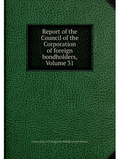 Report of the Council of the Corporat