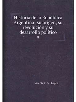 Historia de la República Argentina