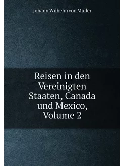 Reisen in den Vereinigten Staaten, Canada und Mexico