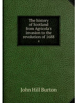 The history of Scotland from Agricola