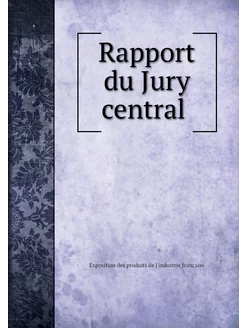 Rapport du Jury central